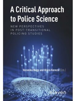 Boom Uitgevers Den Haag A Critical Approach to Police Science