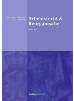Boom Uitgevers Den Haag Arbeidsrecht & Reorganisatie - Boom Juridische