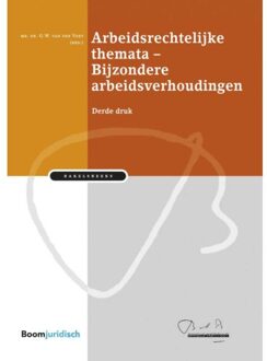 Boom Uitgevers Den Haag Bakelsinstituut  -   Arbeidsrechtelijke themata – Bijzondere arbeidsverhoudingen