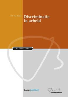 Boom Uitgevers Den Haag Bakelsreeks  -   Discriminatie in arbeid