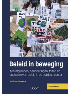 Boom Uitgevers Den Haag Beleid In Beweging - Studieboeken Bestuur En Beleid - Victor Bekkers