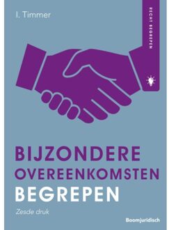 Boom Uitgevers Den Haag Bijzondere Overeenkomsten Begrepen - Recht Begrepen - I. Timmer