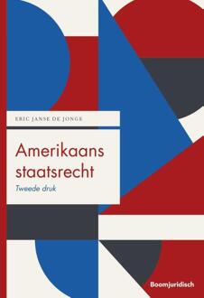 Boom Uitgevers Den Haag Boom Juridische studieboeken  -   Amerikaans staatsrecht