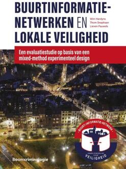 Boom Uitgevers Den Haag Buurtinformatienetwerken En Lokale Veiligheid - Wim Hardyns