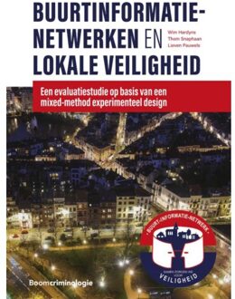 Boom Uitgevers Den Haag Buurtinformatienetwerken En Lokale Veiligheid - Wim Hardyns