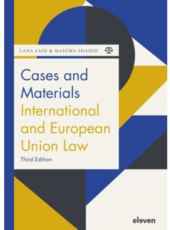 Boom Uitgevers Den Haag Cases And Materials International And European Union Law - Boom Jurisprudentie En Documentatie