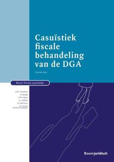 Boom Uitgevers Den Haag Casuïstiek fiscale behandeling van de DGA - Boek R.P.C. Cornelisse (9462902496)