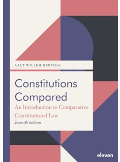 Boom Uitgevers Den Haag Constitutions Compared - Aalt Willem Heringa