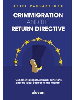 Boom Uitgevers Den Haag Crimmigration And The Return Directive - A. Pahladsingh