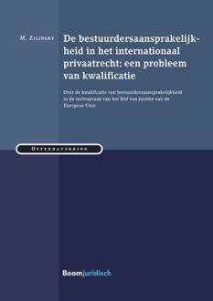 Boom Uitgevers Den Haag De bestuurdersaansprakelijkheid in het internationaal privaatrecht: een probleem van kwalificatie - Boek M. Zilinksy (9462903344)