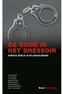Boom Uitgevers Den Haag De Dode In Het Dressoir - Gerede Twijfel - Eva Zeldenrijk