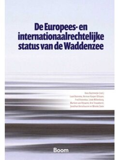 Boom Uitgevers Den Haag De Europees- En Internationaalrechtelijke Status Van De Waddenzee