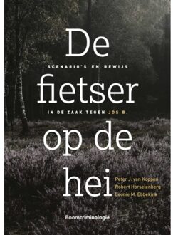 Boom Uitgevers Den Haag De Fietser Op De Hei - Peter J. van Koppen