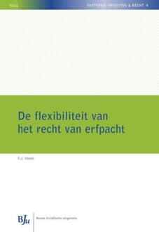 Boom Uitgevers Den Haag De flexibiliteit van het recht van erfpacht - Boek F.J. Vonck (9089747788)