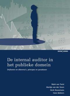 Boom Uitgevers Den Haag De internal auditor in het publieke domein - Boek Mark van Twist (9462360359)