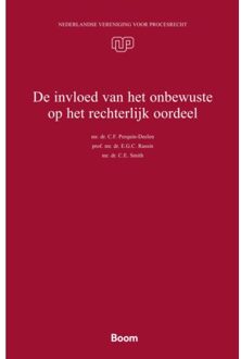 Boom Uitgevers Den Haag De Invloed Van Het Onbewuste Op Het Rechterlijk Oordeel - Nederlandse Vereniging Voor Procesrecht - C.F. Perquin-Deelen