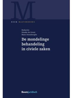 Boom Uitgevers Den Haag De Mondelinge Behandeling In Civiele Zaken - Boom