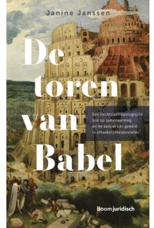 Boom Uitgevers Den Haag De Toren Van Babel - Janine Janssen