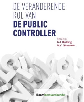 Boom Uitgevers Den Haag De Veranderende Rol Van De Public Controller