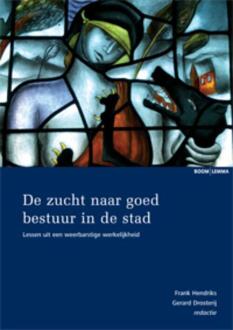 Boom Uitgevers Den Haag De zucht naar goed bestuur in de stad - Boek Boom uitgevers Den Haag (9059317750)