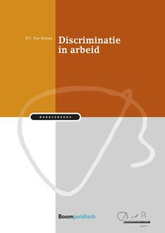 Boom Uitgevers Den Haag Discriminatie in arbeid - P.C. Vas Nunes - ebook