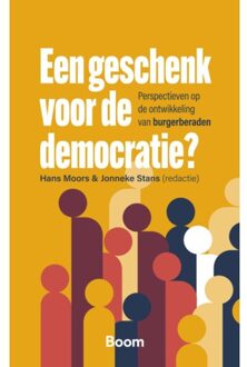 Boom Uitgevers Den Haag Een Geschenk Voor De Democratie?