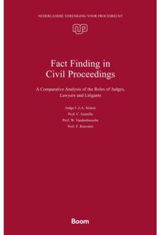 Boom Uitgevers Den Haag Fact Finding In Civil Proceedings - Nederlandse Vereniging Voor Procesrecht - Cindy Seinen