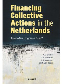 Boom Uitgevers Den Haag Financing Collective Actions In The Netherlands - X. Kramer