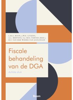 Boom Uitgevers Den Haag Fiscale Behandeling Van De Dga - Boom Fiscale Studieboeken