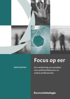 Boom Uitgevers Den Haag Focus op eer - Boek Janine Janssen (9462366608)