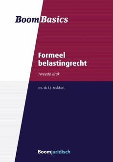 Boom Uitgevers Den Haag Formeel Belastingrecht - Boom Basics - I.J. Krukkert