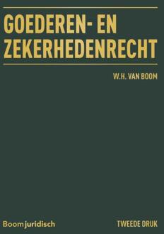 Boom Uitgevers Den Haag Goederen- & Zekerhedenrecht - Boom Masterreeks - W.H. van Boom