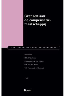 Boom Uitgevers Den Haag Grenzen Aan De Compensatiesamenleving - Var-Reeks - M.K.G. Tjepkema