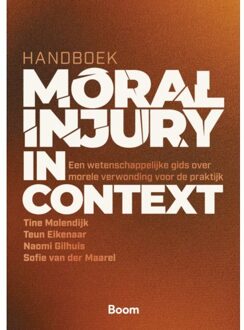 Boom Uitgevers Den Haag Handboek Moral Injury In Context
