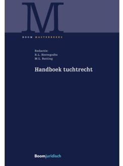 Boom Uitgevers Den Haag Handboek Tuchtrecht - Boom Masterreeks