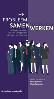 Boom Uitgevers Den Haag Het probleem samenwerken - Boek Boom uitgevers Den Haag (9462368201)