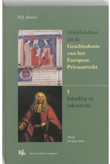 Boom Uitgevers Den Haag Hoofdstukken uit de Geschiedenis van het Europese Privaatrecht / I - Boek W.J. Zwalve (9054547138)