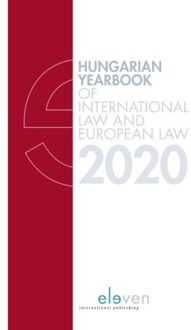 Boom Uitgevers Den Haag Hungarian Yearbook Of International And European Law 2020 - Hungarian Yearbook Of International Law