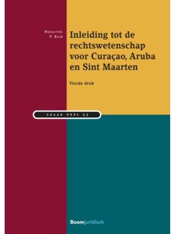 Boom Uitgevers Den Haag Inleiding Tot De Rechtswetenschap Voor Curaçao, Aruba En Sint Maarten - Snaar