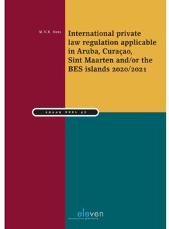Boom Uitgevers Den Haag International Private Law Regulation Applicable In Aruba, Curaçao, Sint Maarten And/Or The