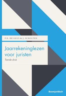 Boom Uitgevers Den Haag Jaarrekeninglezen Voor Juristen - Boom Juridische Studieboeken - P.R. de Geus