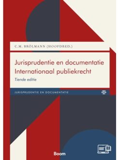 Boom Uitgevers Den Haag Jurisprudentie En Documentatie Internationaal Publiekrecht - Boom Jurisprudentie En Documentatie