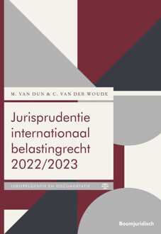 Boom Uitgevers Den Haag Jurisprudentie Internationaal Belastingrecht / 2022/2023 - M. van Dun