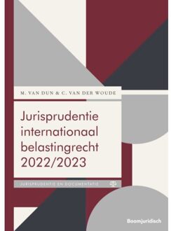 Boom Uitgevers Den Haag Jurisprudentie Internationaal Belastingrecht / 2022/2023 - M. van Dun