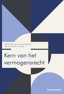 Boom Uitgevers Den Haag Kern Van Het Vermogensrecht - Boom Juridische Studieboeken - M.M. van Rossum