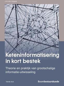 Boom Uitgevers Den Haag Keteninformatisering in kort bestek - (ISBN:9789462361867)