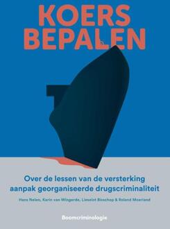 Boom Uitgevers Den Haag Koers Bepalen - Hans Nelen