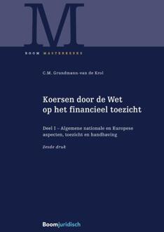 Boom Uitgevers Den Haag Koersen Door De Wet Op Het Financieel Toezicht - Boom Masterreeks - C.M. Grundmann-van de Krol