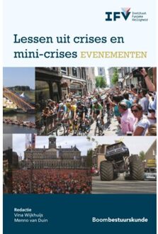 Boom Uitgevers Den Haag Lessen uit crises en mini-crises evenementen - Boek Boom uitgevers Den Haag (9462368643)