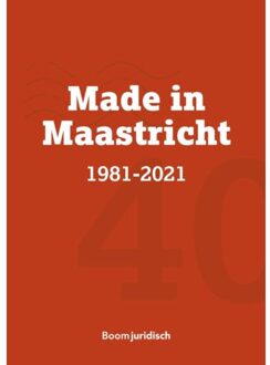 Boom Uitgevers Den Haag Made In Maastricht 1981-2021